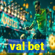 val bet